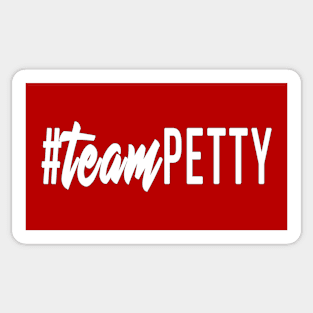 #TeamPetty FTW! Sticker